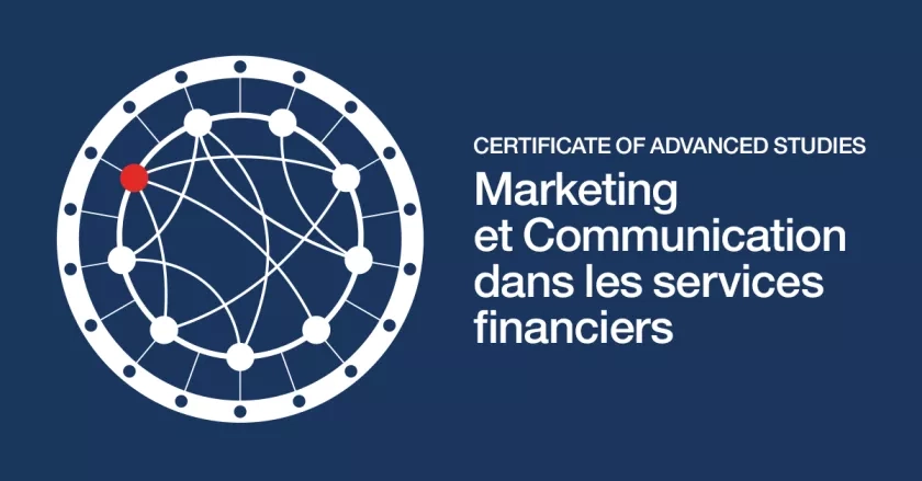 CAS Marketing et communication dans les services financiers