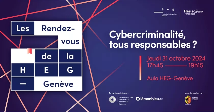 Rendez-vous de la HEG-Genève cybercriminalité Rendez-vous de la HEG-Genève cybercriminalité