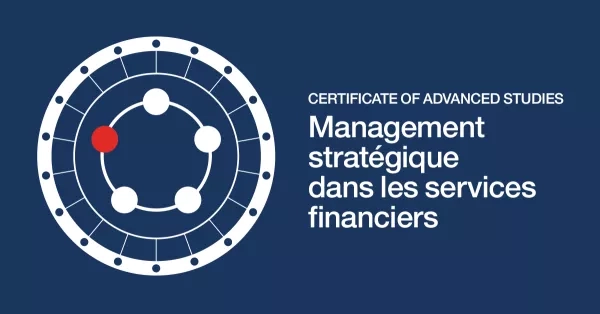 CAS en Management Stratégique dans les Services Financiers