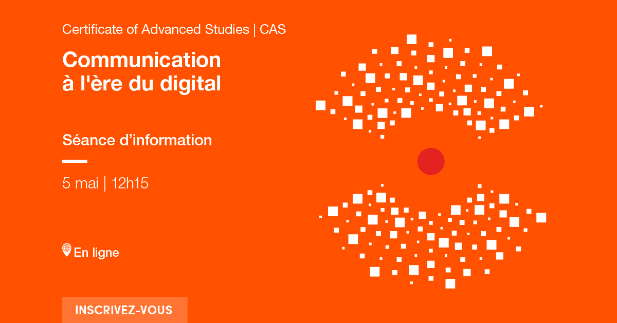 CAS Communication à l'ère du digital