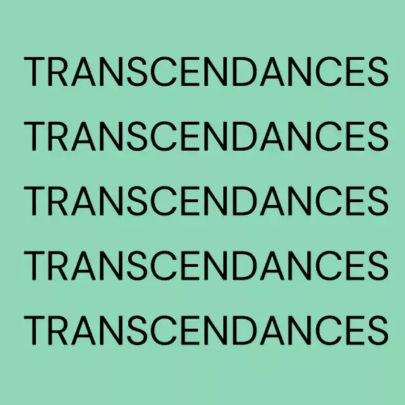 Transcendances sur fond vert