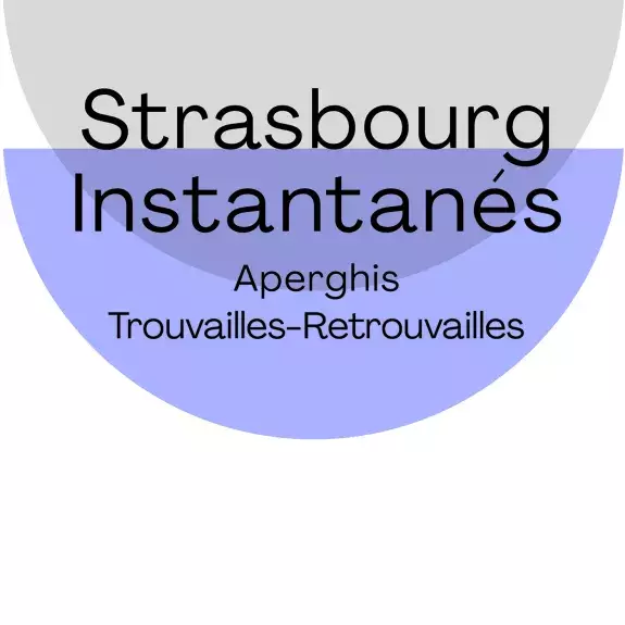 Visuel de l'événement Strasbourg Instantanés