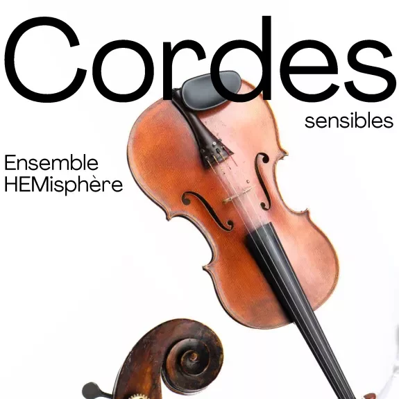 Cordes sensibles HEMisphère