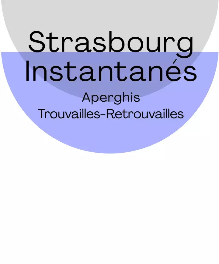 Visuel de l'événement Strasbourg Instantanés