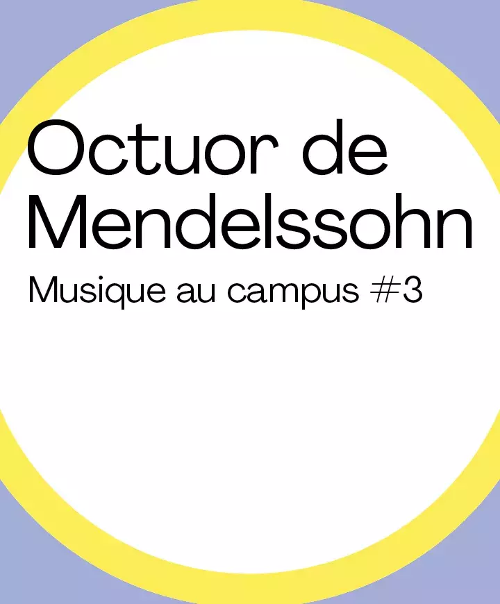 Visuel Octuor de Mendelssohn, musique au campus #3