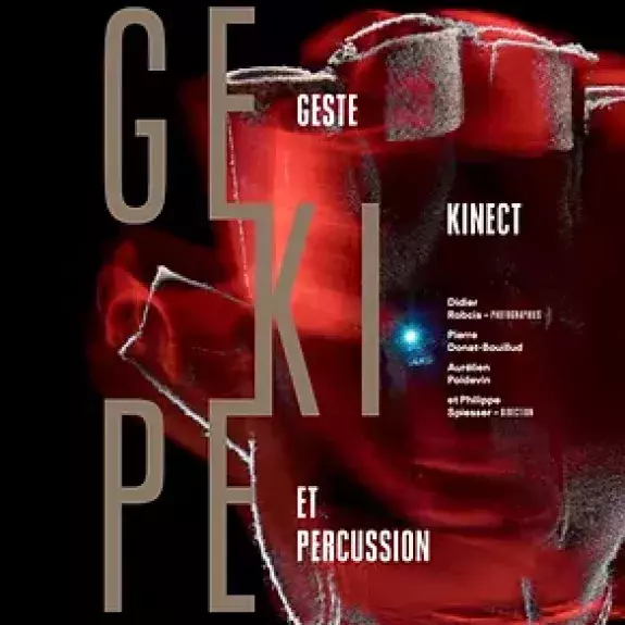 GEKIPE - Geste Kinect et Percussion