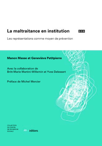 Couverture "La maltraitance en institution"