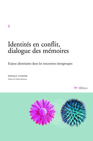 Couverture "Identités en conflit, dialogue des mémoires"