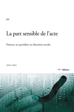 Couverture "La part sensible de l'acte"