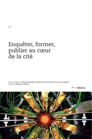 Couverture "Enquêter, former, publier au cœur de la cité"