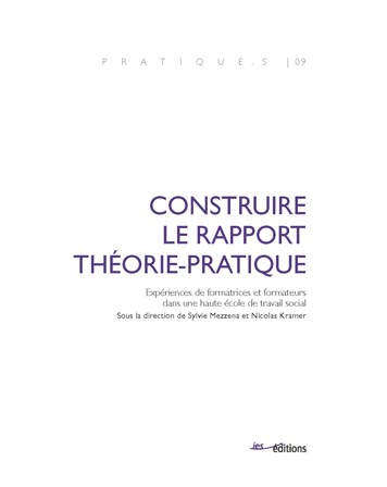 Couverture "Construire le rapport théorie-pratique"