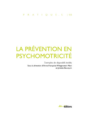 Couverture de l'ouvrage La prévention en psychomotricité - PTK08