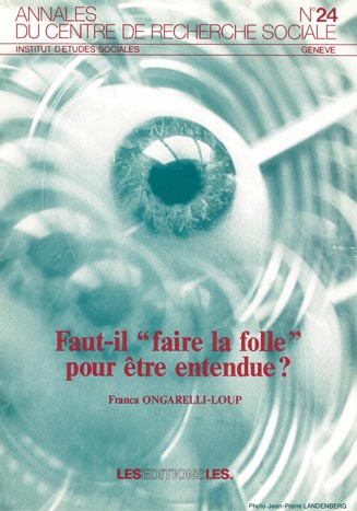 Couverture du livre Faut-il "faire la folle" pour être entendue? A24