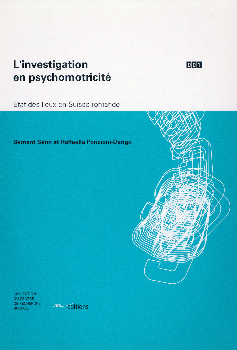 Couverture du livre L'investigation en psychomotricité CERES01
