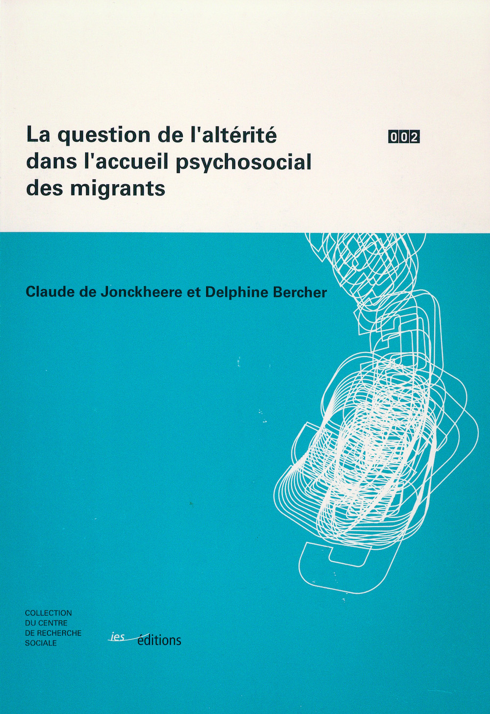 Couverture du livre La question de l'altérité dans l'accueil psychosocial des migrants CERES02