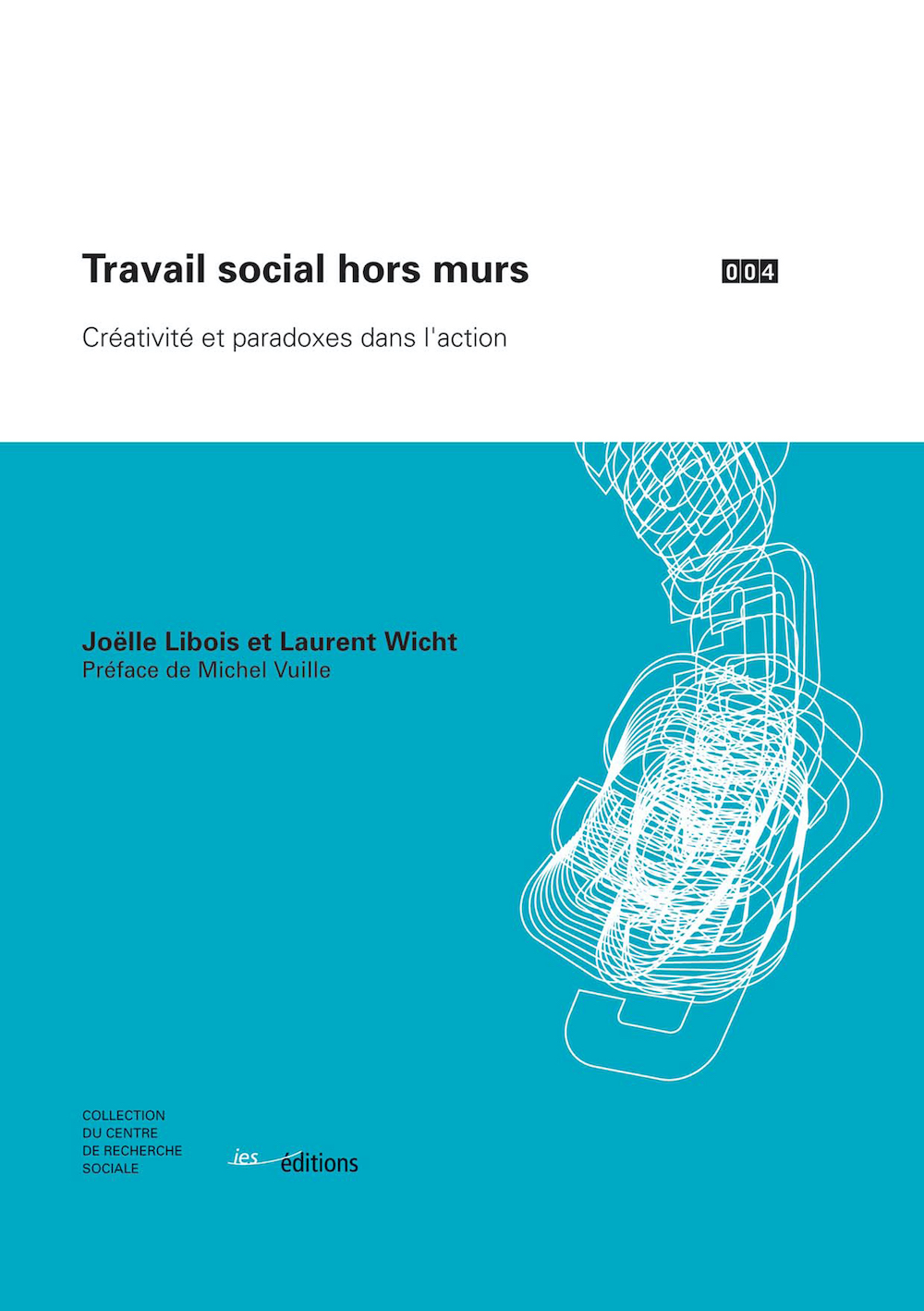 Couverture du livre Travail social hors murs CERES04