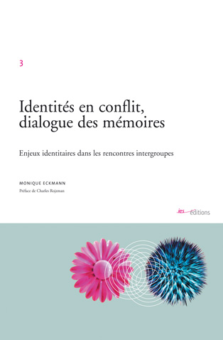 Couverture du livre "Identités en conflit, dialogue des mémoires" - IES03