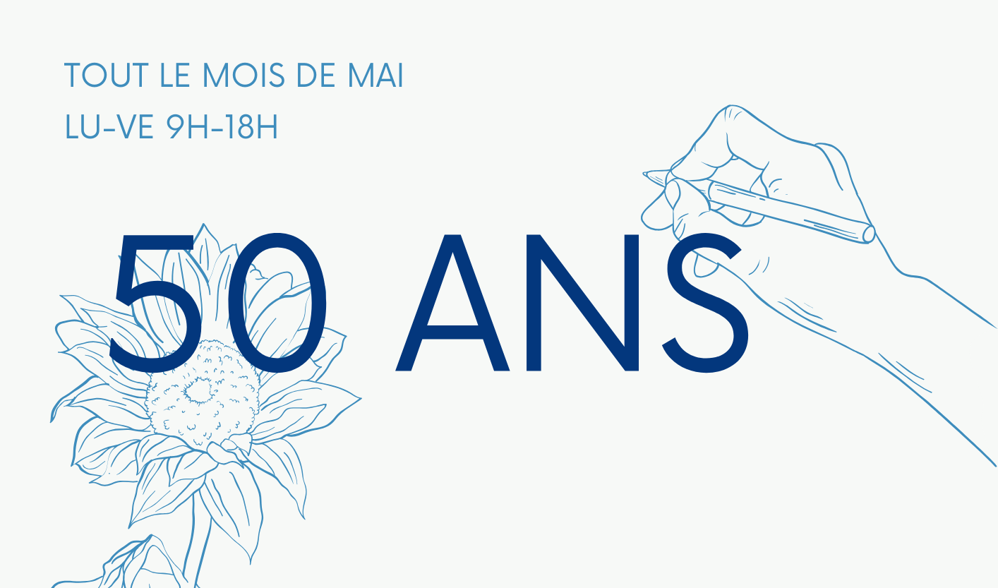 Dessin silhouette d'une main qui tient un crayon et d'une fleur en arrière-plan avec le texte "tout le mois de mai lu-ve 9h-18h" et en grand "50 ans"