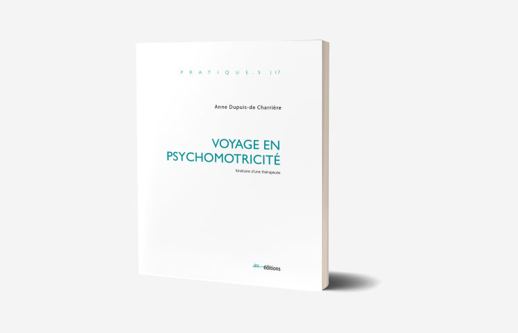 Voyage en psychomotricité