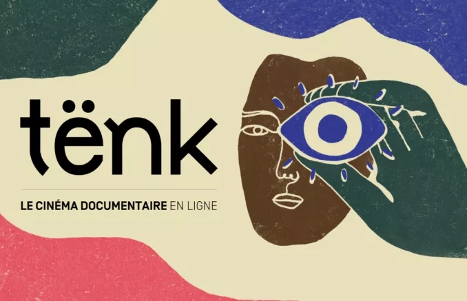 logo avec le texte "tënk le cinéma documentaire en ligne" et le dessin d'une main qui tient un oeil devant un visage