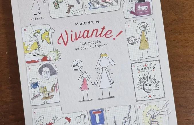 Couvertude la BD Vivante ! une épopée au pays du trauma de Marie-Brune. Avec des dessins très simples et colorés de plusieurs personnages.