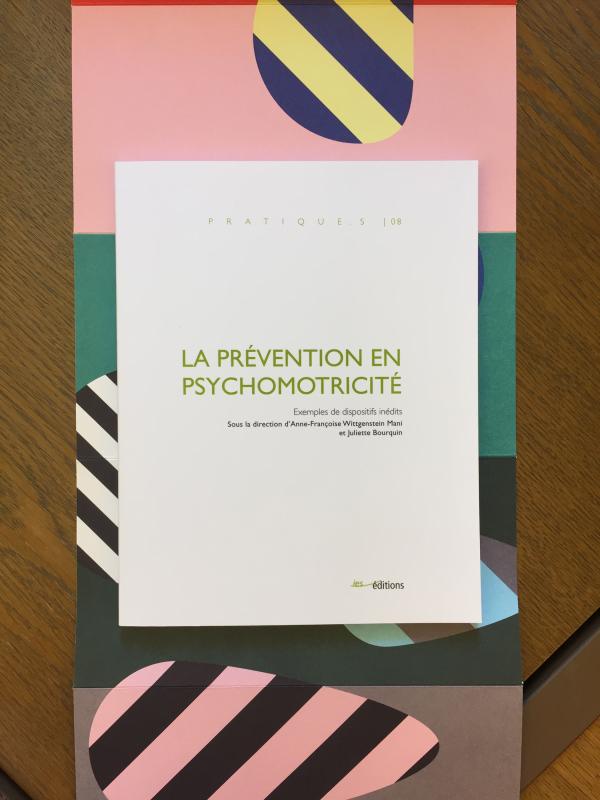 La prévention en psychomotricité, 2018, Editions ies